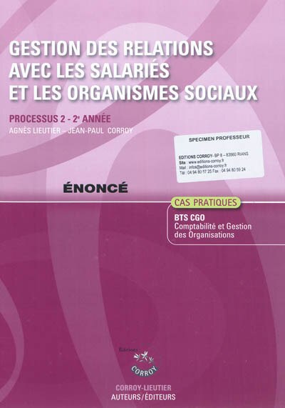 Front cover_Gestion des relations avec les salariés et les organismes sociaux : processus 2 du BTS CGO : énoncé