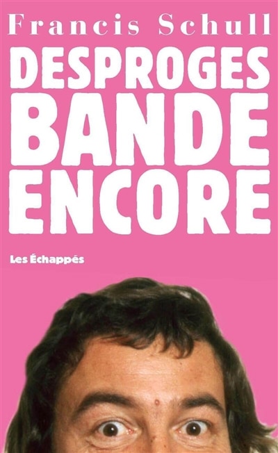 Front cover_Desproges bande encore