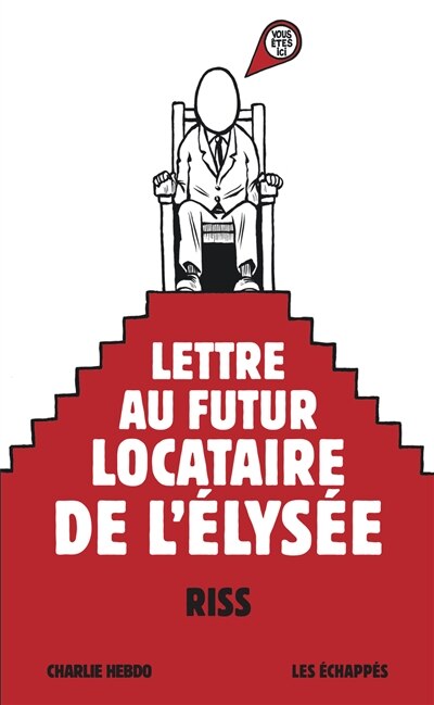 Couverture_Charlie Hebdo, hors-série. Lettre au futur locataire de l'Elysée