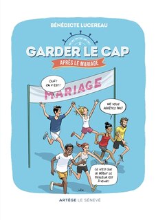 Couverture_Garder le cap après le mariage