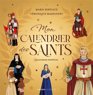 Couverture_Mon calendrier des saints : calendrier perpétuel