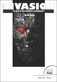 Couverture_Invasion : la guerre des mondes a commencé !