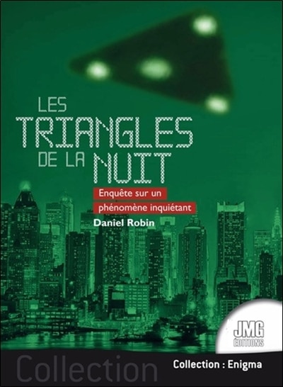 Couverture_Les triangles de la nuit : enquête sur un phénomène inquiétant