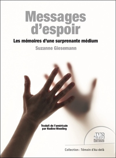 Front cover_Messages d'espoir : les mémoires d'une surprenante médium