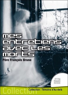Couverture_Mes entretiens avec les morts