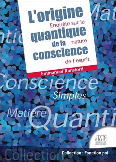 Couverture_L'origine quantique de la conscience : enquête sur la nature de l'esprit