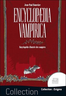 Front cover_Encyclopaedia vampirica : encyclopédie illustrée des vampires