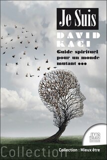 Front cover_Je suis : guide spirituel pour un monde mutant