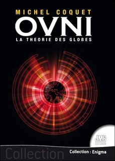 Couverture_Ovni : la théorie des globes