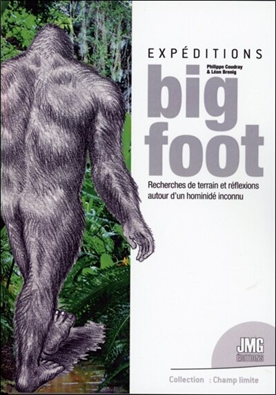 Couverture_Expéditions bigfoot : recherches de terrain et réflexions autour d'un hominidé inconnu