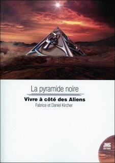 Front cover_La pyramide noire : vivre à côté des aliens