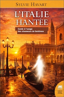 Couverture_L' Italie hant&eacute;e