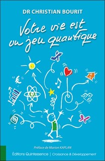 Couverture_Votre vie est un jeu quantique