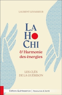 Couverture_LaHoChi & harmonie des énergies