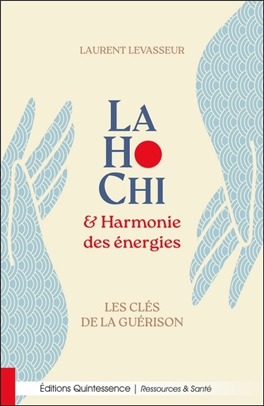 Couverture_LaHoChi & harmonie des énergies