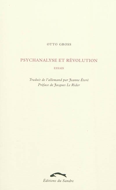 Psychanalyse et révolution: essais