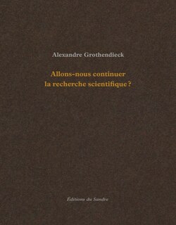 Front cover_Allons-nous continuer la recherche scientifique ? ; Comment je suis devenu militant