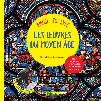 Front cover_Amuse-toi avec les oeuvres du Moyen Age