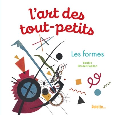 Front cover_L'art des tout-petits. Les formes