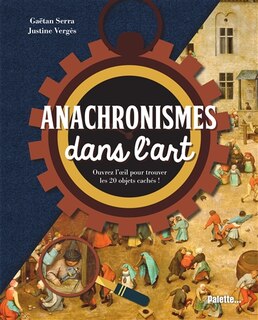 Front cover_Anachronismes dans l'art : ouvrez l'oeil pour trouver les 20 objets cachés !