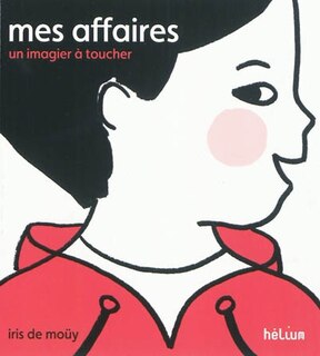 Front cover_Mes affaires : un imagier à toucher