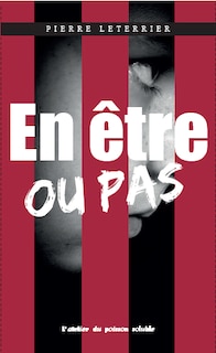 Front cover_En &ecirc;tre ou pas