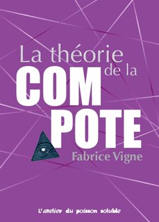 Couverture_La théorie de la compote ; La compote de la théorie