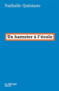 Un hamster à l'école