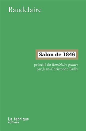 Salon de 1846 ; Baudelaire peintre