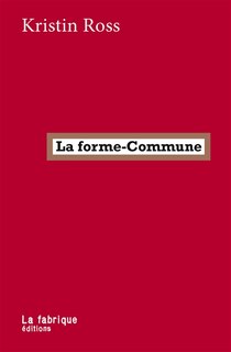 Front cover_La forme-Commune : la lutte comme manière d'habiter