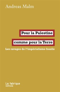 Front cover_Pour la Palestine comme pour la Terre : les ravages de l'impérialisme fossile