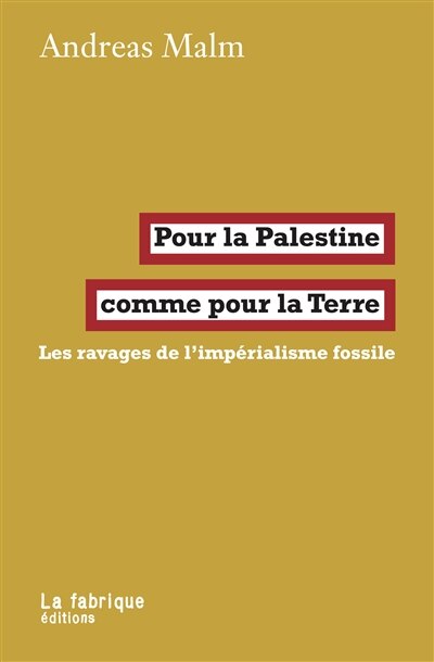 Front cover_Pour la Palestine comme pour la Terre : les ravages de l'impérialisme fossile