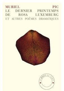 Couverture_Le dernier printemps de Rosa Luxemburg