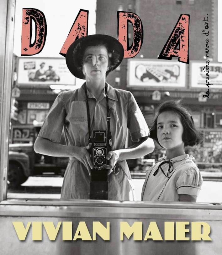 Couverture_Dada, n°257. Vivian Maier