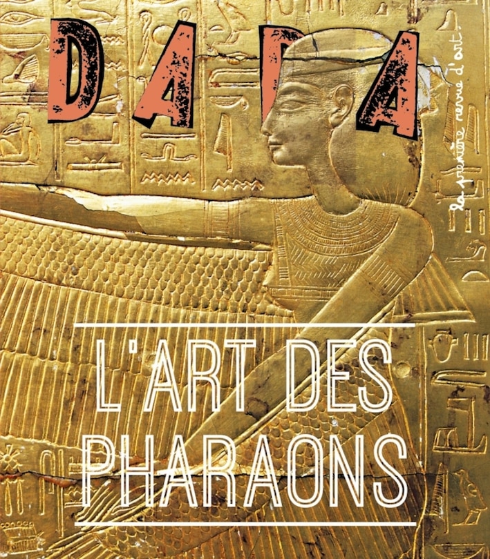 Couverture_Dada, n°263. L'art des pharaons
