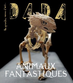 Couverture_Dada, n°276. Animaux fantastiques