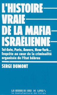 Couverture_L' histoire vraie de la mafia israélienne