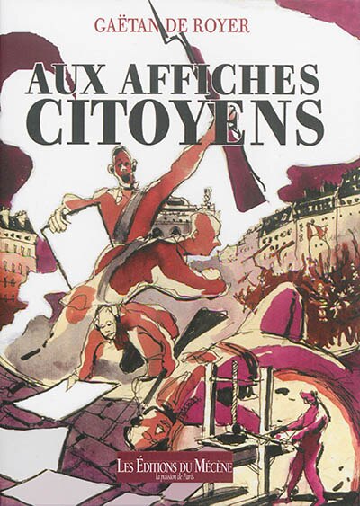 Couverture_Aux affiches, citoyens !