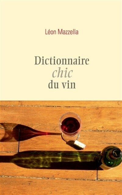 Front cover_Dictionnaire chic du vin