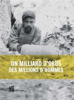 Couverture_Un milliard d'obus, des millions d'hommes