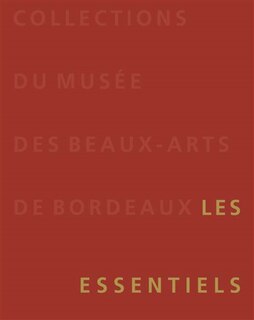 Front cover_Collections du Musée des beaux-arts de Bordeaux