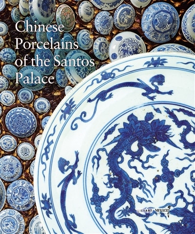 Couverture_Chinese porcelains of the Santos palace