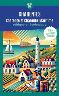 Couverture_Guide tao Charentes : Charente et Charente-Maritime : éthique et écologique
