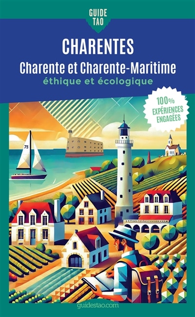 Couverture_Guide tao Charentes : Charente et Charente-Maritime : éthique et écologique