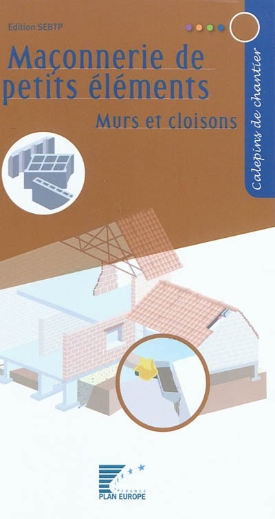 Couverture_Maçonnerie de petits éléments : murs et cloisons