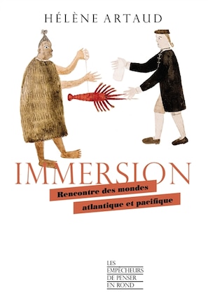 Immersion: rencontre des mondes atlantique et pacifique