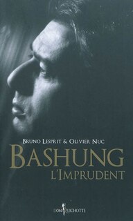 Couverture_Bashung, l'imprudent