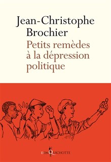 Front cover_Petits rem&egrave;des &agrave; la d&eacute;pression politique