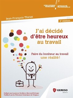 Front cover_J'ai décidé d'être heureux au travail