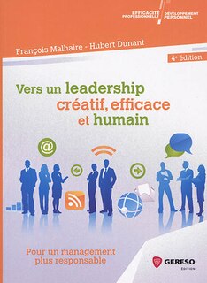 Couverture_Vers un leadership cr&eacute;atif, efficace et humain